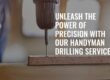 handyman drilling services