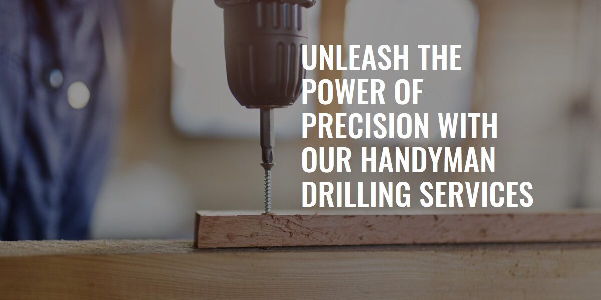 handyman drilling services