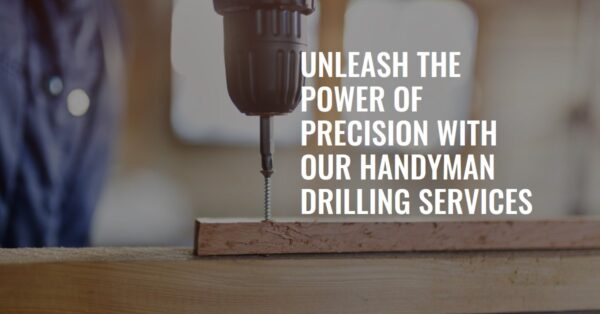 handyman drilling services